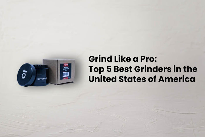 Grind Like a Pro: Top 5 Best Grinders in the United States of America